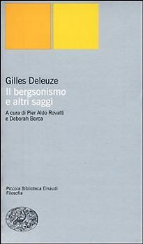 Il bergsonismo e altri saggi