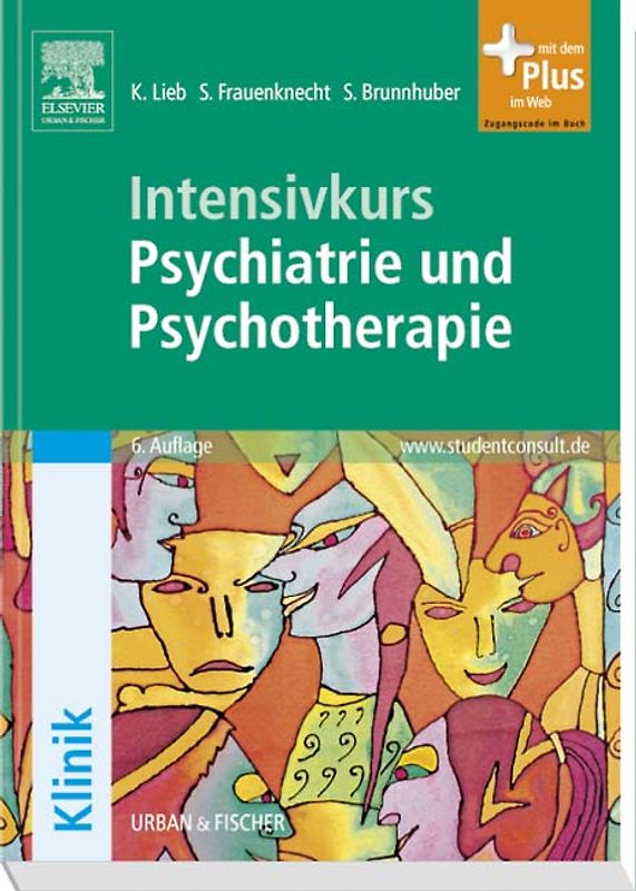 Intensivkurs Psychiatrie und Psychotherapie mit StudentConsult-Zugang