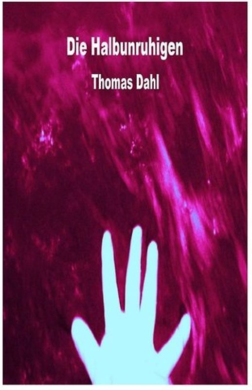 Die Halbunruhigen