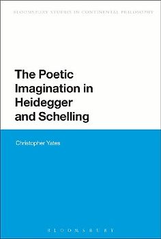 The Poetic Imagination in Heidegger and Schelling