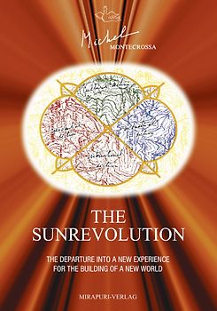 Mirapuri - The City of Peace and Future Man in Europe, Italy and The Sunrevolution, Vol. II