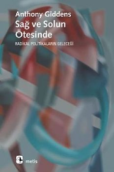 Sag ve Solun Ötesinde