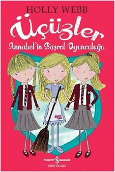 Ücüzler Annabelin Basrol Oyunculugu