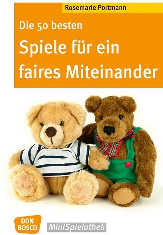 Die 50 besten Spiele für ein faires Miteinander