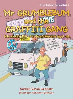 Mr Grumblebum and the Graffiti Gang