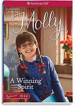 A Winning Spirit: A Molly Classic 1 (American Girl Beforever Molly Classic, 1)