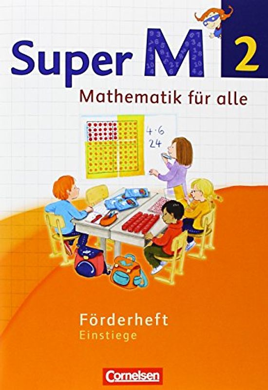 Super M - Mathematik für alle - Westliche Bundesländer - Neubearbeitung - 2. Schuljahr