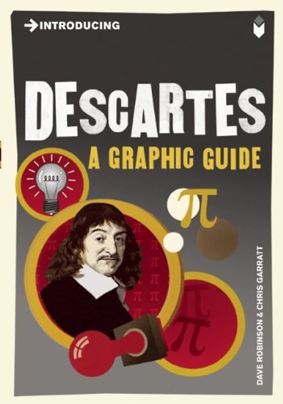 Introducing Descartes: A Graphic Guide (Introducing (Icon Books)) - Robinson, Dave