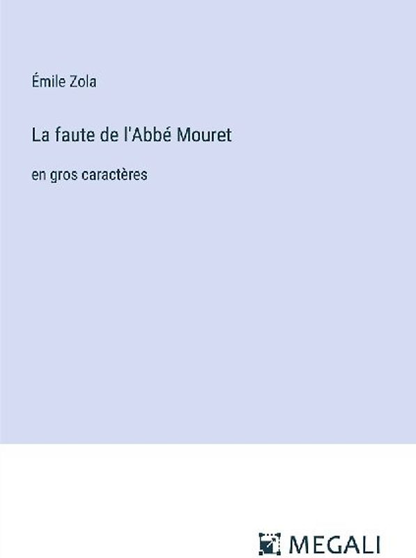 La faute de l'Abbé Mouret