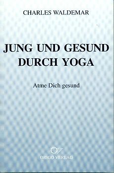 Jung und gesund durch Yoga