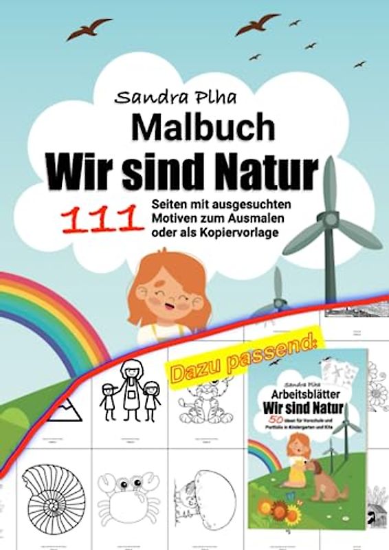 KitaFix-Kreativ: Malbuch Wir sind Natur: 111 Seiten mit ausgesuchten Motiven zum Ausmalen oder als Kopiervorlage