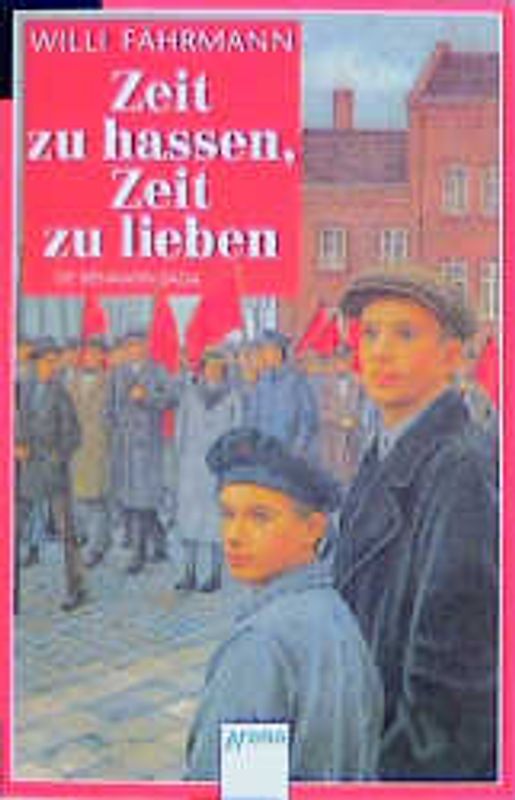 Zeit zu hassen, Zeit zu lieben