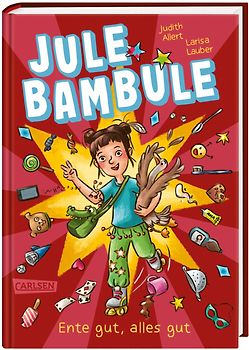 Jule Bambule 1: Ente gut, alles gut