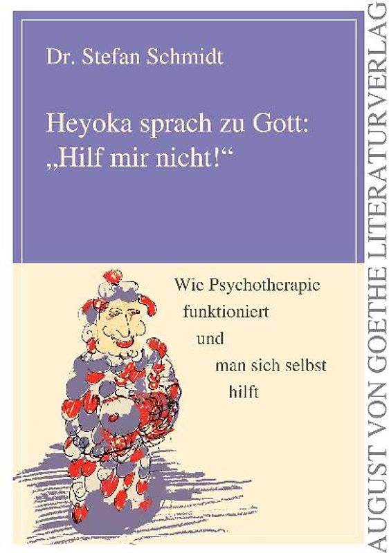 Heyoka sprach zu Gott: "Hilf mir nicht!"