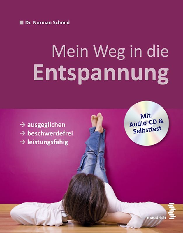 Mein Weg in die Entspannung