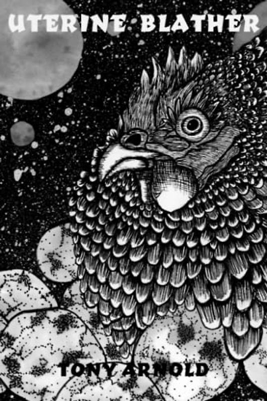 Uterine Blather: Anti-sonnets From Inside the Portuguese (The Whisanant Mythos, Band 17)