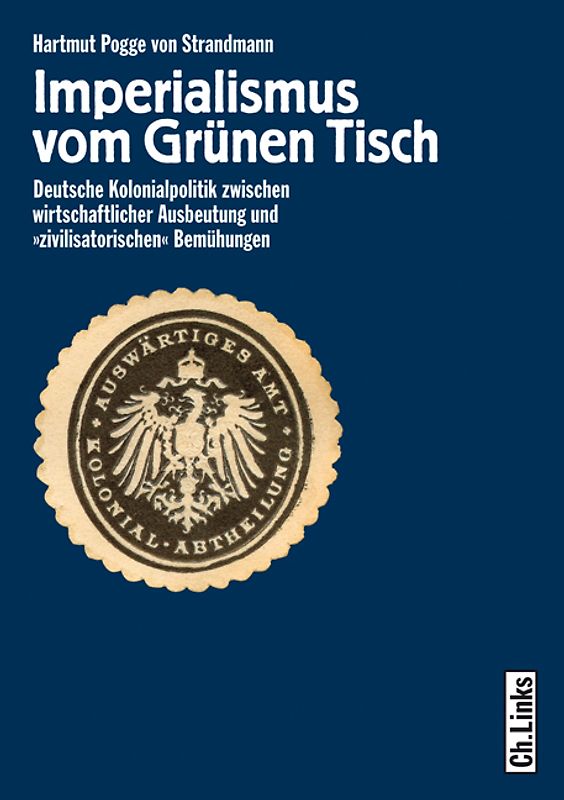 Imperialismus vom Grünen Tisch