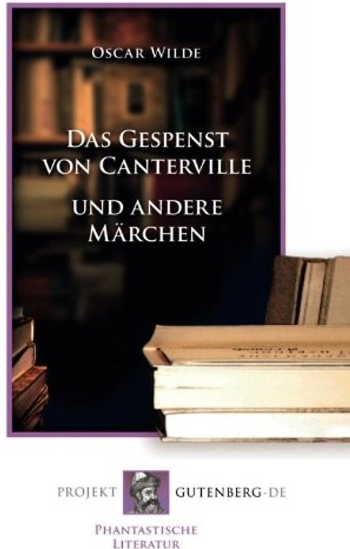 Das Gespenst von Canterville und andere Märchen