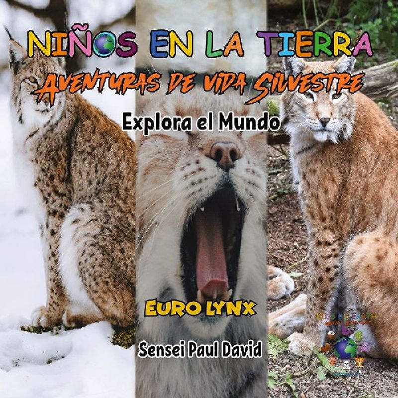 Nin¿os en la Tierra - Aventuras de vida Silvestre - Explora el Mundo Euro Lynx