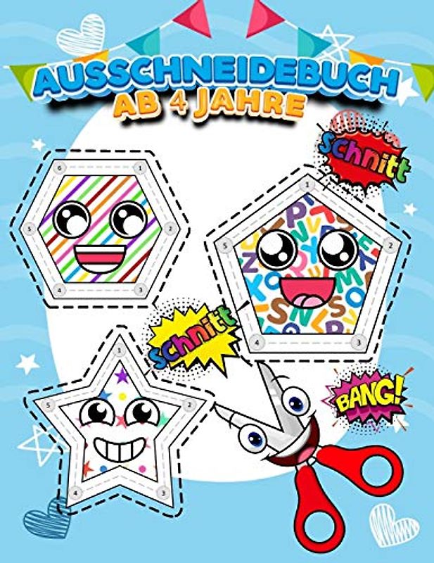 Ausschneidebuch Ab 4 Jahre: Groß Ausschneiden Für Kinder Ab 3 , 4 , 5 | Feinmotorik Spiele Ab 3 , 4 , 5 Jahre | Ausschneiden Für Kinder Ab 3 , 4 , 5 | ... Für Kinder | Tiere, Formen, Linie, Muster