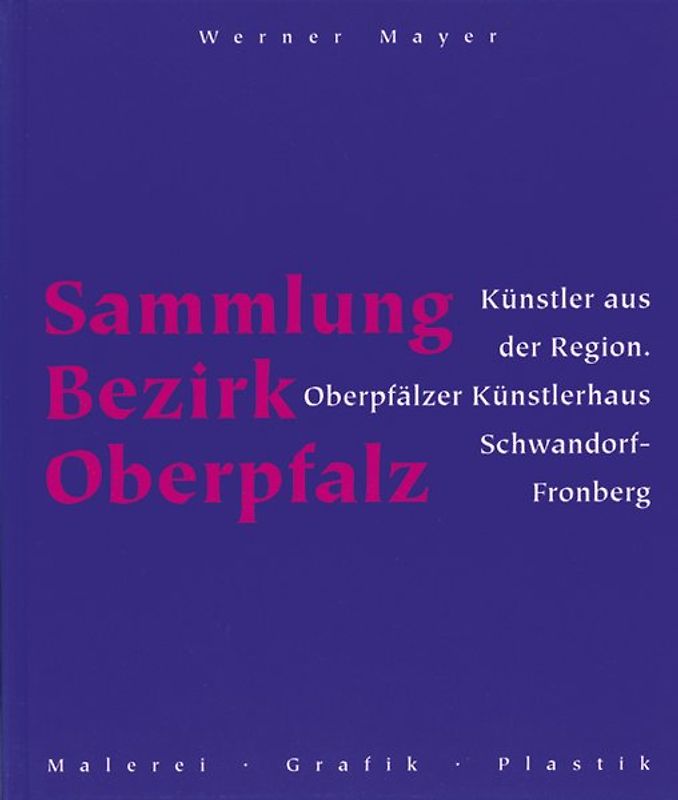 Sammlung Bezirk Oberpfalz