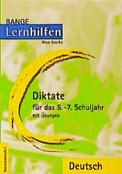 Diktate für das 5.-7. Schuljahr (neue Rechtschreibung)