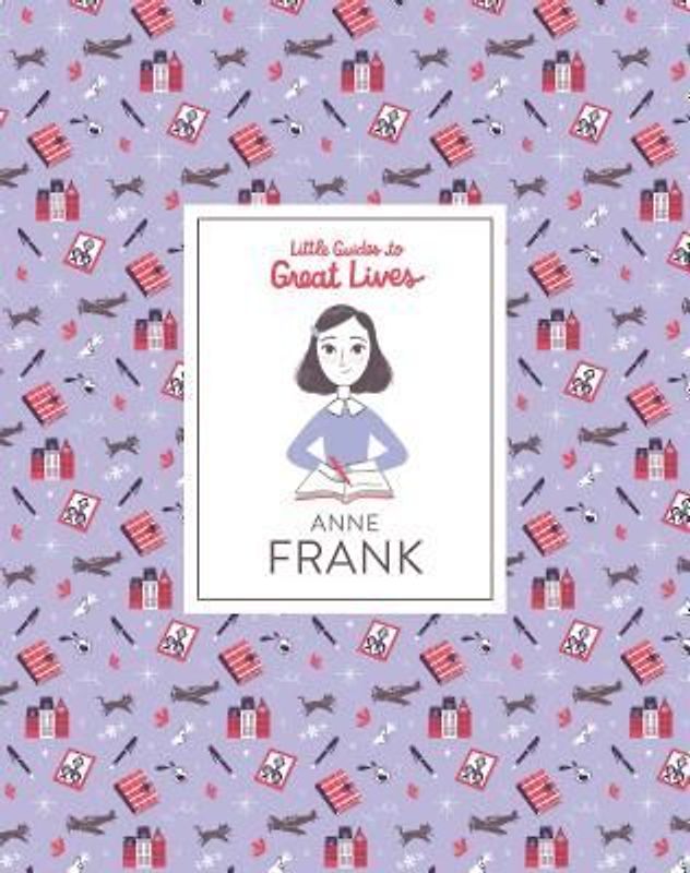 Little Guides to Great Lives: Anne Frank