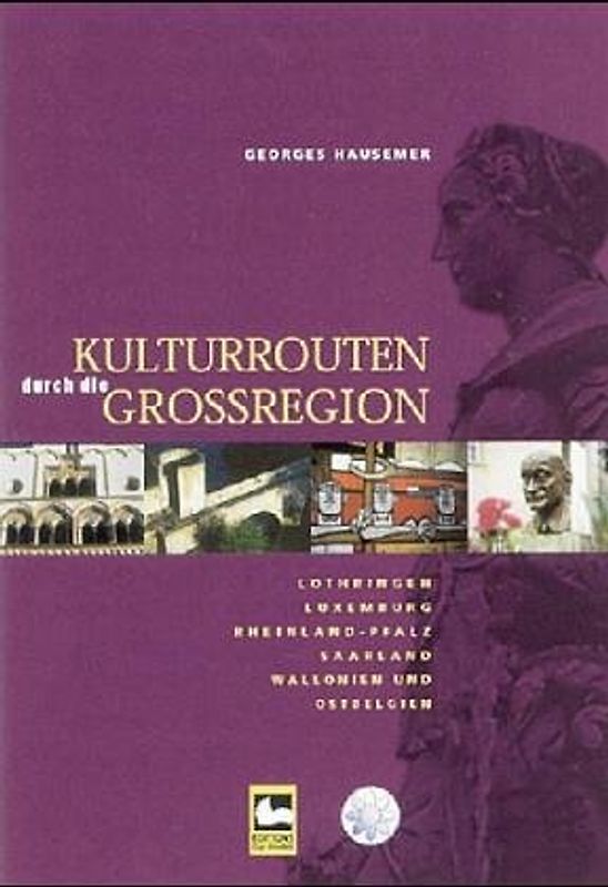 Kulturrouten durch die Grossregion