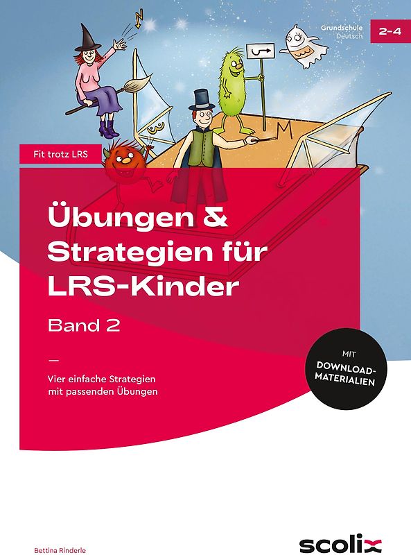 Übungen & Strategien für LRS-Kinder - Band 2