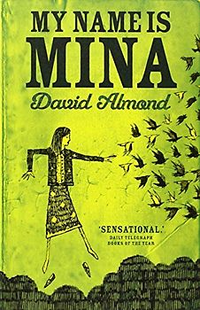 My Name is Mina - Almond, David