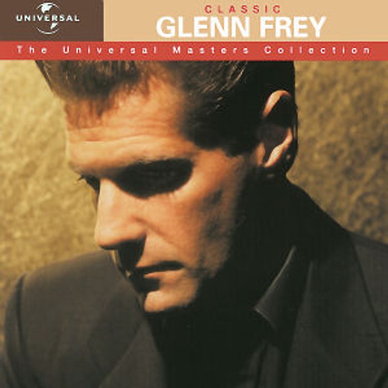 Glenn Frey - Universal Masters Collection
