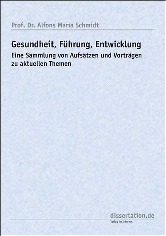 Gesundheit - Führung - Entwicklung