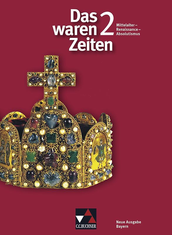 Das waren Zeiten – Neue Ausgabe Bayern / Das waren Zeiten Bayern 2