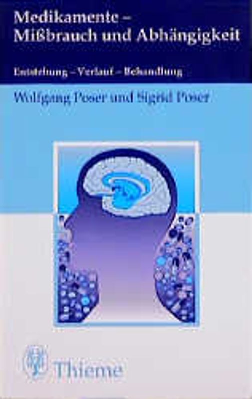 Medikamente: Missbrauch und Abhängigkeit
