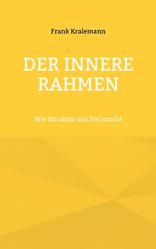 Der innere Rahmen