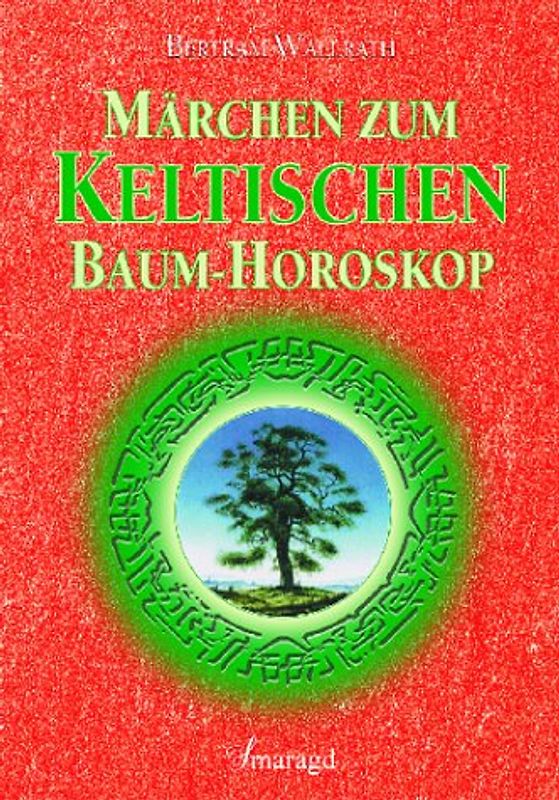 Märchen zum Keltischen Baumhoroskop
