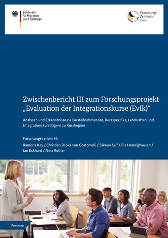 Zwischenbericht III zum Forschungsprojekt "Evaluation der Integrationskurse (EvIk)"