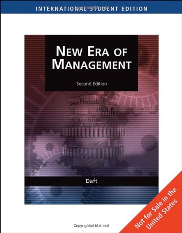 The New Era of Management - Richard L. Daft