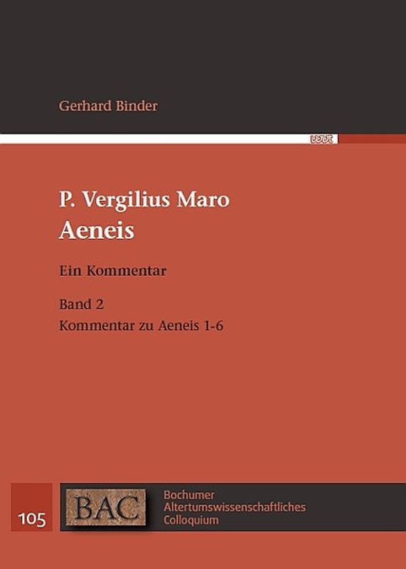 P. Vergilius Maro: Aeneis. Ein Kommentar
