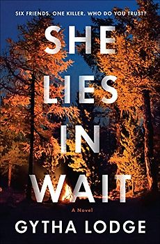 She Lies in Wait: A Novel