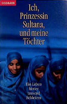 Ich, Prinzessin Sultana, und meine Töchter
