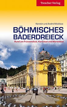 Reiseführer Böhmisches Bäderdreieck