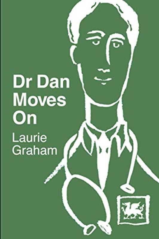 Dr Dan Moves On (The Dr Dan Books)