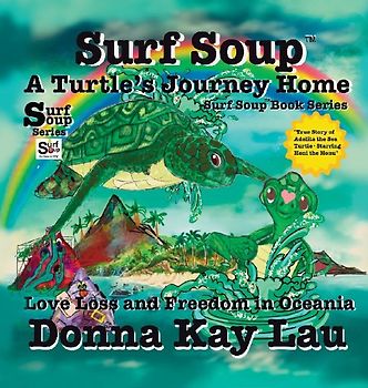Surf Soup A Turtle's Journey Home