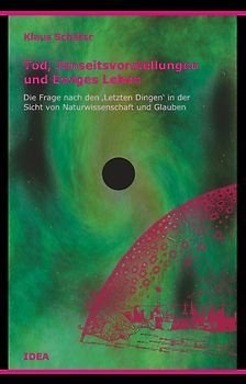 Tod, Jenseitsvorstellungen und Ewiges Leben