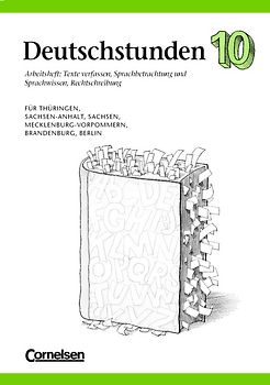 Deutschstunden Sprachbuch. Östliche Bundesländer und Berlin / 10. Schuljahr - Arbeitsheft mit Lösungen