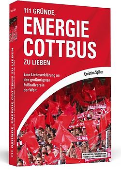 111 Gründe, Energie Cottbus zu lieben