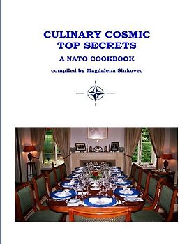 CULINARY COSMIC TOP SECRETS                                                           A NATO COOKBOOK