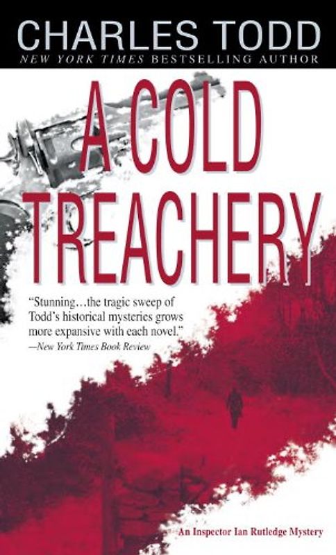A Cold Treachery (Inspector Ian Rutledge Mysteries)