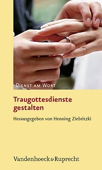 Traugottesdienste gestalten